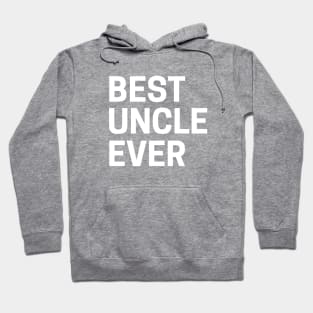 Best uncle ever Hoodie